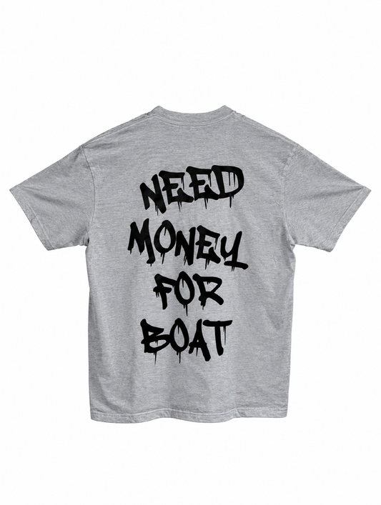 Need Money For Boat Short Sleeve T Shirt (Heather Grey)